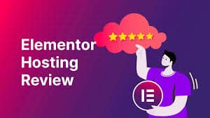 Exploring Elementor Hosting Services: Fast and Secure 9 Elementor hosting services