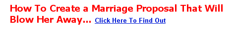3 Fun Ways to Make Your Marriage Proposal Special 5 banner1